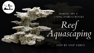 Reef Hardscape 1  Using Marco Rocks  Step By Step Video Reef Aquascaping [upl. by Sremlahc]