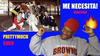 PRETTYMUCH CNCO  Me Necesita Official Video REACTION 🔥🔥 [upl. by Rexfourd]