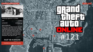 Wir kaufen ein FahrzeugLagerhaus  GTA Online 121 [upl. by Kinghorn746]