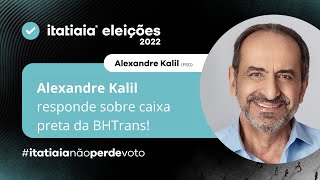 CAIXA PRETA DA BHTRANS KALIL RESPONDE SOBRE ÔNIBUS EM BELO HORIZONTE  ELEIÇÕES 2022 [upl. by Keir758]