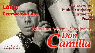 Rok Don Camilla  LATO cz 1 [upl. by Dannica446]