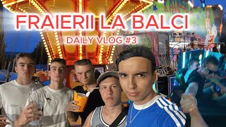 Daily Vlog 3  Fraierii la balci 🎭 [upl. by Lyret]