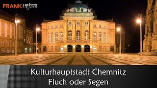 Kulturhauptstadt Chemnitz  Fluch oder Segen [upl. by Elijah236]