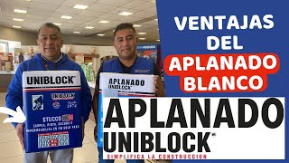 VENTAJAS de USAR el APLANADO BLANCO de UNIBLOCK [upl. by Muscolo]