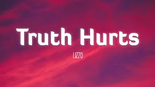 Lizzo  Truth Hurts Lyrics [upl. by Pazice763]