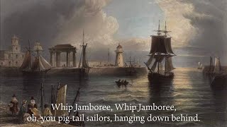 Whip Jamboree  British Sea Shanty [upl. by Haswell]