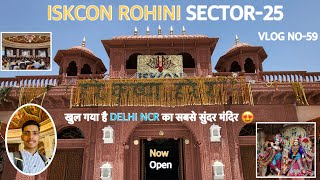 ISKCON Rohini Sector  25  Sri Sri Radha Madhav Mandir  Detailed Vlog  Vlog No 59 iskconrohini [upl. by Chiou]