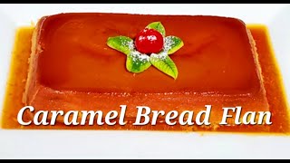 How to make the best Caramel Bread Flan [upl. by Aynav]