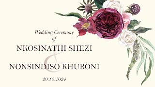 Hochzeit von Nkosinathi Shezi amp Nonsindiso Khuboni – 20 Oktober 2024 [upl. by Oz]