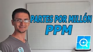 Soluciones Partes por Millon ppm [upl. by Animor]