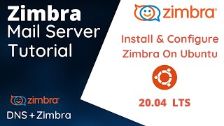 Install and Configure Zimbra on Ubuntu 2004 LTS [upl. by Archibold]