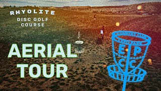 Rhyolite Disc Golf Park Aerial Tour [upl. by Ellehcen]