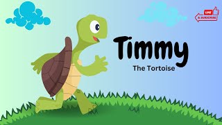 Short Story for Kids  Timmy the Tortoise [upl. by Izzy]