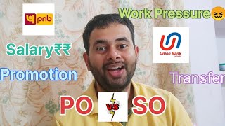 Bank PO Vs SO which is better  Salary Promotion Transfer [upl. by Norri836]