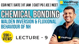 Chemical Bonding  Walden Inversion  CSIR NET  GATE  IIT JAM  JEE  NEET  DU BHU  Chem Academy [upl. by Thenna]