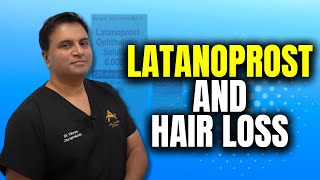 Latanoprost For Hair Loss [upl. by O'Mahony]