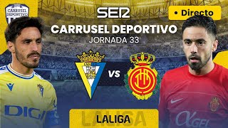 ⚽️ CÁDIZ CF vs RCD MALLORCA  EN DIRECTO LaLiga 2324  Jornada 33 [upl. by Niemad]