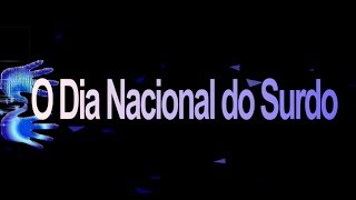 Setembro Azul 26 dia de setembro parabéns para surdos no Brasil Orgulho ser surdo [upl. by Ellyn]