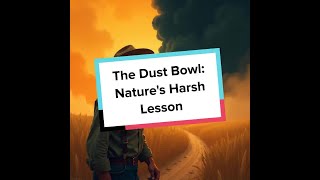 The Dust Bowl Natures Harsh Lesson [upl. by Annot]