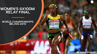 Womens 4x100m Relay Final  World Athletics Championships Beijing 2015 [upl. by Etra]