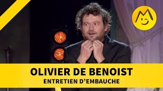 Olivier de Benoist  quotEntretien dembauchequot [upl. by Aletta]