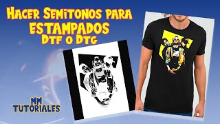 Como Hacer Semitonos para Estampados Dtf o Dtg de manera rápida [upl. by Johiah610]