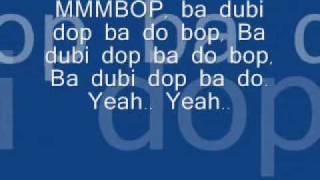 Hanson  Mmmbop Lyrics [upl. by Rehpotsirk67]