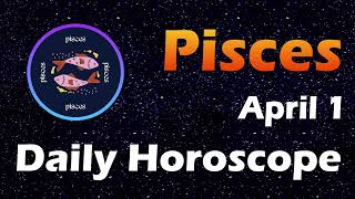 Pisces Horoscope Today Pisces Tarot today 1st April 2024 PiscesHoroscope Horoscopia [upl. by Enitnelav790]