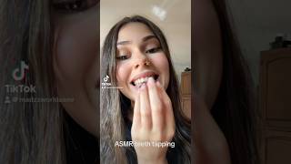 ASMR teeth tapping😊 asmrtriggers asmr 2024 tapping asmrvideos fypシ゚viral fypyoutube fyp [upl. by Simara]