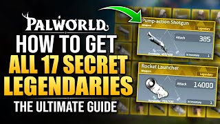 How to get All 17 Secret Legendaries amp Schematics In Palworld Guide [upl. by Ulphiah686]