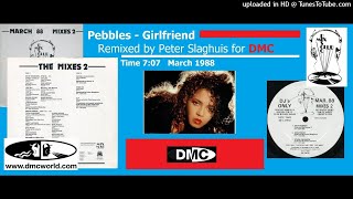 Pebbles  Girlfriend DMC Peter Slaghuis remix March 1988 [upl. by Purse56]