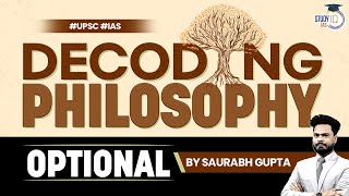 Understanding Philosophy Optional for UPSC CSE 2024  StudyIQ IAS [upl. by Roch]