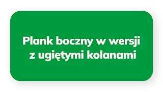 Ćwiczenie 11 Plank boczny w wersji z ugiętymi kolanami [upl. by Rebe]