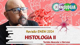 REVISÃO ENEM 2024  Histologia II [upl. by Erminna]