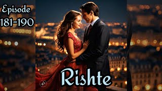 Rishte 💖episode 181 to 190  Rishte Love story ep 181 to 190 novels [upl. by Eeroc]