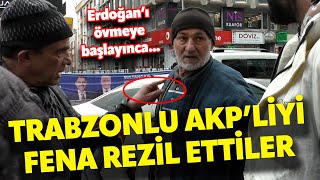 SULTANGAZİDE TRABZONLU AKPLİYİ FENA REZİL ETTİLER TARTIŞMA ÇIKTI I SOKAK RÖPORTAJLARI [upl. by Decker594]