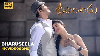 Charuseela 4k Video Song  Srimanthudu Movie  Mahesh Babu Shruthi Hasan  Koratala Siva [upl. by Tupler]