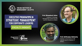 Faculty discuss IIM Calcuttas Advanced Programme in Strategic Management for Corporate Leaders [upl. by Hodgkinson]