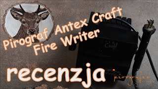 Recenzja pirografu Antex Craft Fire Writer  Sylwia Janczyszyn [upl. by Htabmas821]