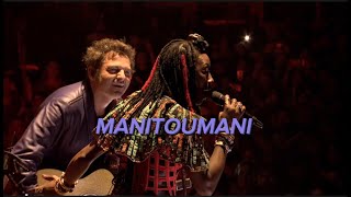 M amp The Mogodo’s feat Fatoumata Diawara  MANITOUMANI Live  Montauban en Scènes 250623 [upl. by Nolrak915]