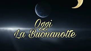 Video della buonanotte [upl. by Elbag]