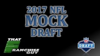 2017 NFL Mock Draft With Trades amp Madden Rookie Ratings [upl. by Agbogla]