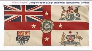 British Empire Anthem NEW Ceremonial Instrumental Version [upl. by Htir]