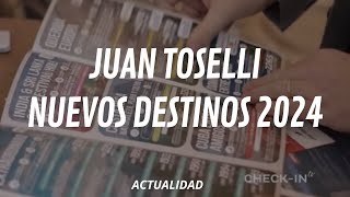 JUAN TOSELLI  NUEVOS DESTINOS para VIAJAR  CHECKIN TV [upl. by Bearnard304]