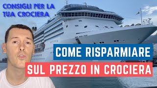 COME RISPARMIARE SUL PREZZO DELLA CROCIERA SHORT TIPS in Crociera [upl. by Erbas505]