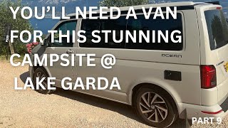 Another stunning Lake Garda Campsite and fun roads in Italy driving VW California Ocean Campervan [upl. by Etteraj]