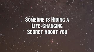 Someone is Hiding a LifeChanging Secret About You  Angels messages [upl. by Nairim137]