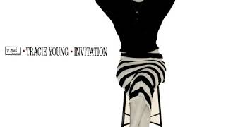 Tracie Young  Invitation [upl. by Gladwin]