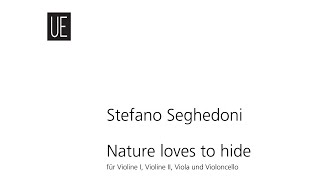 S Seghedoni Nature loves to hide for string quartet 2024 [upl. by Enois]