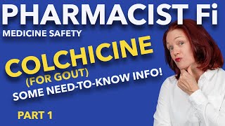 Colchicine for Gout  Part 1 Things to Talk About with Your Doctor  Some NeedtoKnow Info [upl. by Preuss]